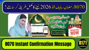 8070 Instant Confirmation Message – How to Check Your Ramzan Relief Status Quickly